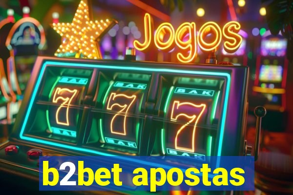 b2bet apostas